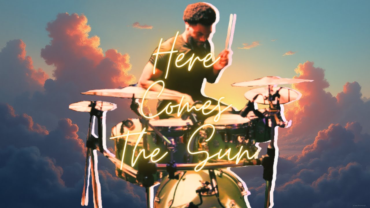 "Here Comes the Sun" by The Beatles Drum Cover - Calvin Catch the Flow