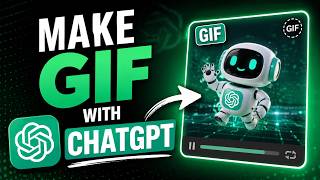 How to Create GIFs with ChatGPT | Animated AI Guide 2026 How to Create GIFs with ChatGPT | Animated AI Guide 2026