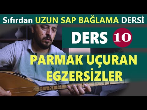 SIFIRDAN UZUN SAP BAĞLAMA DERSİ 10  ( EN İYİ PARMAK EGZERSİZLERİ) Uzun sap bağlama parmak etütleri