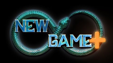 New Game+ - DnD 5E Sandbox/Time Adventure - Episode 47 - Part 2