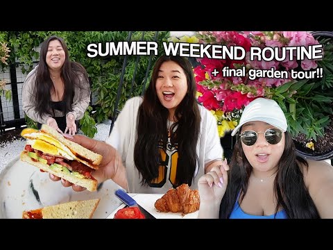 my summer weekend routine ✨ + final garden tour!!