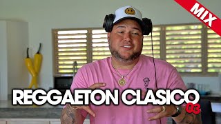 REGGAETON CLASICO MIX 03 - DJ SCUFF (LIVE EN VILLAS AGUA DULCE)