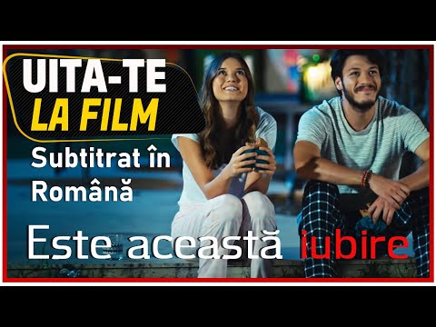 Este această iubire? - Filme Romantice(Subtitrat în Română)