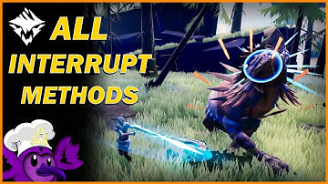 All Interrupt Methods in Dauntless 2021 [UIG 2]
