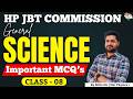 HP JBT Commission 2026 | General Science (Class-08) | Revision Series #hpjbt #hpjbtcommission