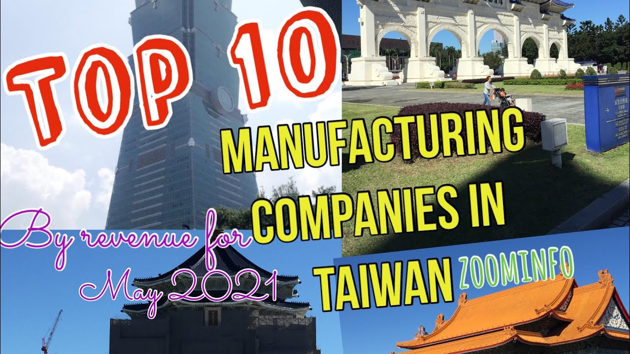 Top 10 Manufacturing companies in Taiwan by revenue for May 2021