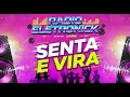 Senta e Vira | A Batida Eletro Funk Mais Viciante