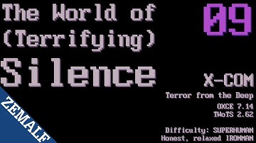009 | The World of Terrifying Silence | X-COM: Terror from the Deep
