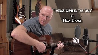 Things Behind the Sun by Nick Drake (Bantham Legend guitar cover)