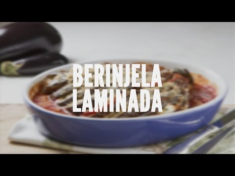 BERINJELA LAMINADA - RECEITAS SAUDÁVEIS - LUCILIA DINIZ