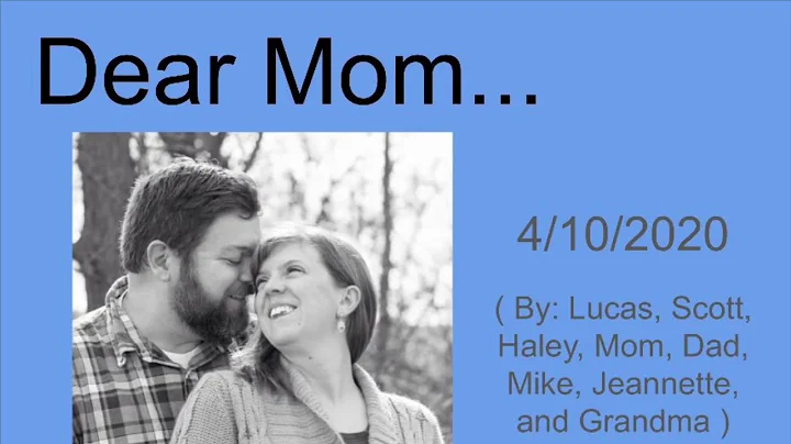 DEAR MOM... (Mothers Day 2020)