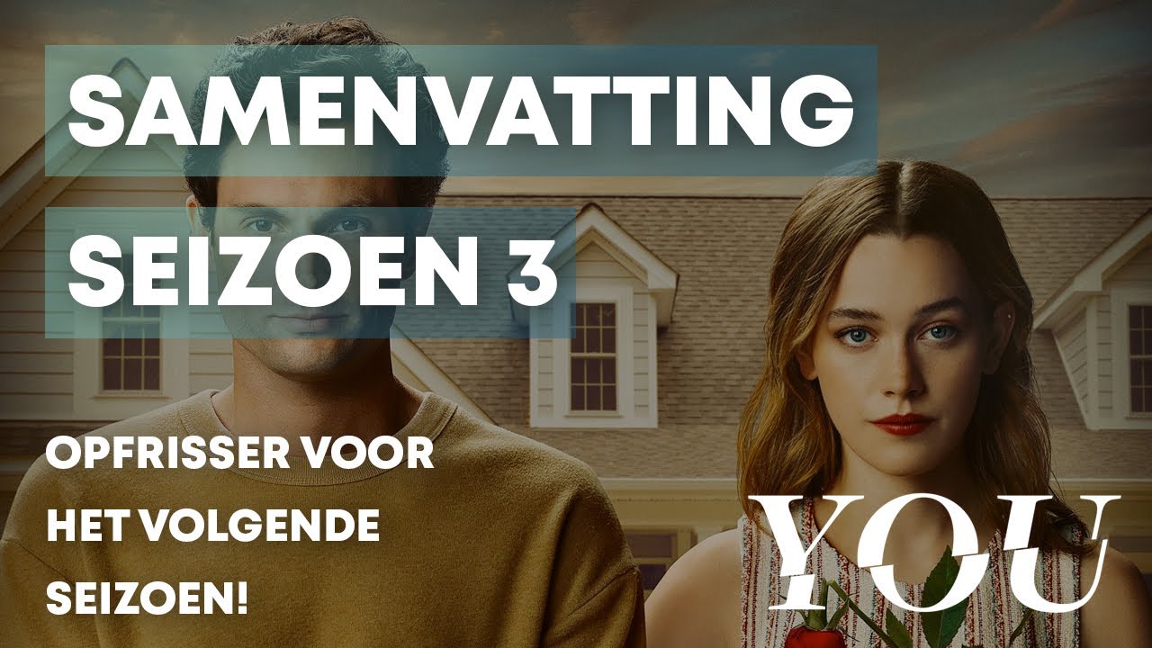 You | Seizoen 3 | Samenvatting in het Nederlands | Per aflevering