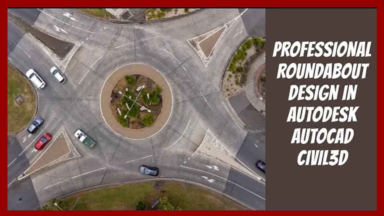 How to Design Roundabout in AutoCAD Civil 3D |सिविल 3डी में राउंडअबाउट ...