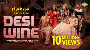 Desi Wine | Thank You For Coming | Bhumi | Shehnaaz | Dolly | Shibani | Kusha | Anil Kapoor | QARAN