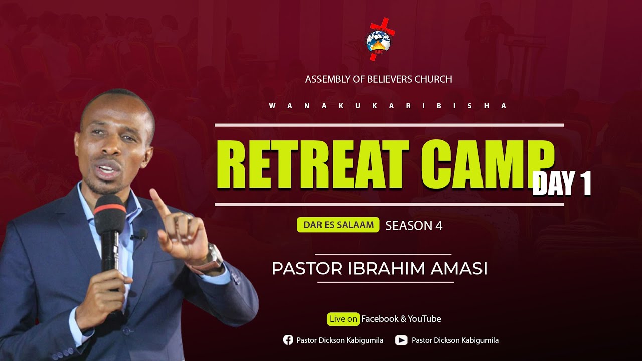 RETREAT CAMP DAY 2 || NAFASI YA MAOMBI  NA PASTOR IBRAHIM AMASI || 07.04.2023