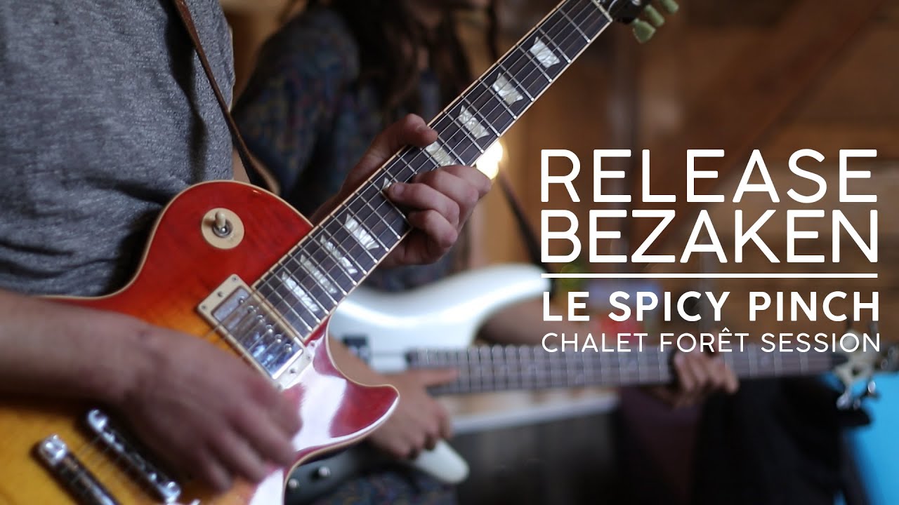 Release Bezaken - Le Spicy Pinch {Chalet Sessions}
