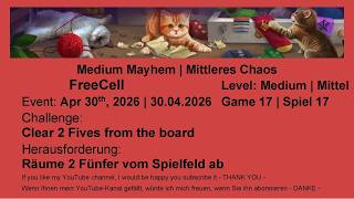 Medium Mayhem - FreeCell #17 | Apr 30th, 2026