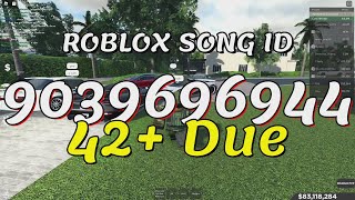 42 Due Roblox Song Idscodes