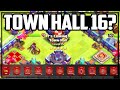 TOWN HALL 16? Clash of Clans
