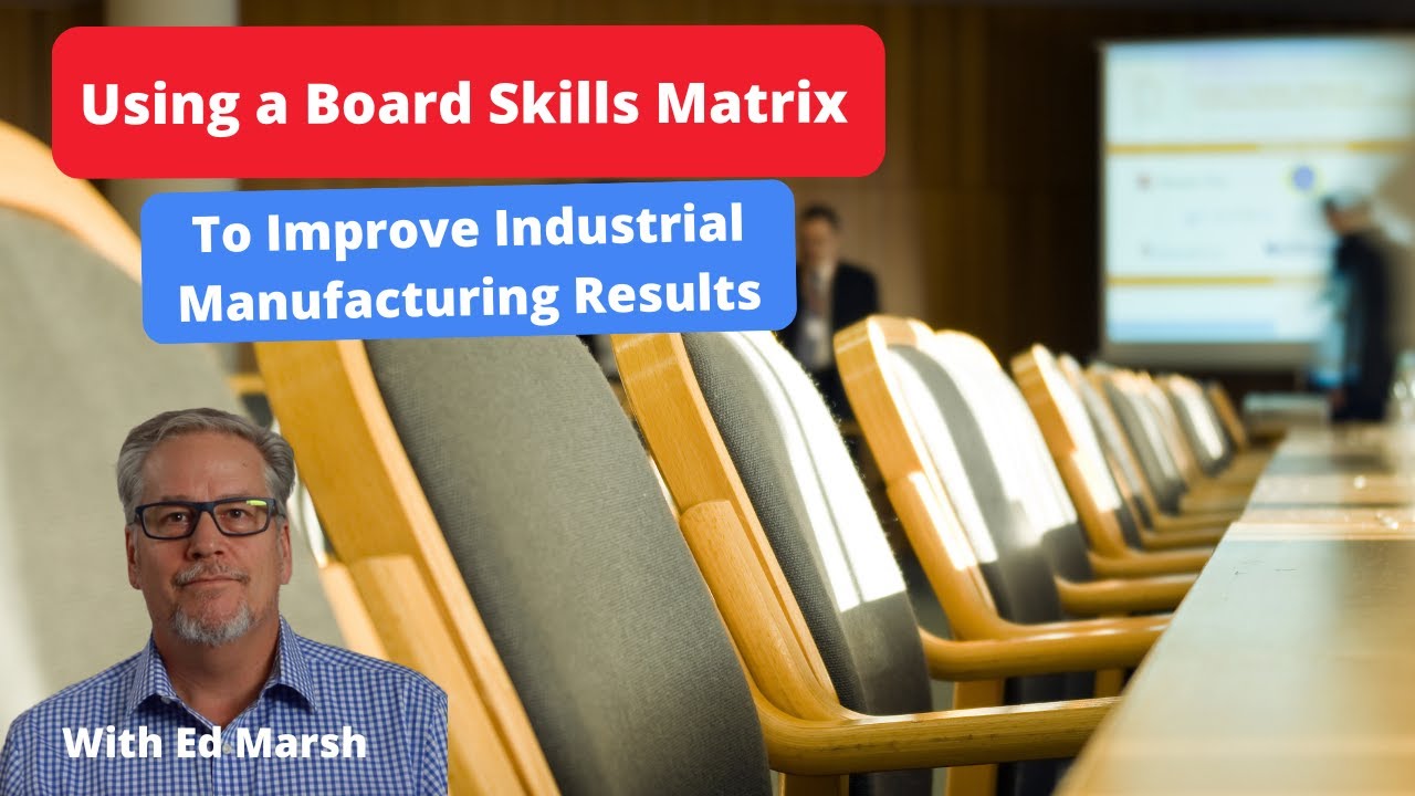 Using a Board Skills Matrix to Optimize Your Private Company Board ...