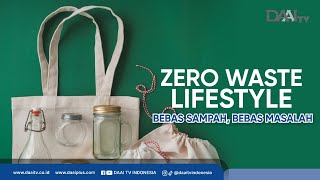 Gaya Hidup Zero Waste Untuk Selamatkan Lingkungan