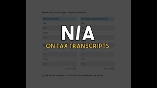 What Does the N/A Mean on my IRS Tax Transcripts
