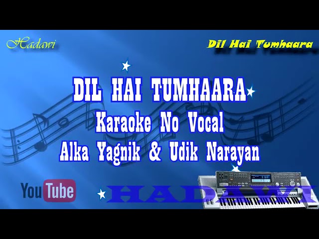 Karaoke ost. dil hai tumhara movie