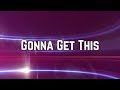 Hannah Montana Gonna Get This Ft Lyaz Lyrics Hannah Montana Gonna Get This Ft Lyaz Lyrics