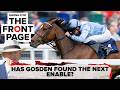 Has Gosden found the next Enable? | The Front Page