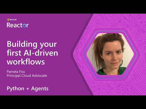 Thumbnail image for talk titled Python + Agents: Building your first AI-driven workflows