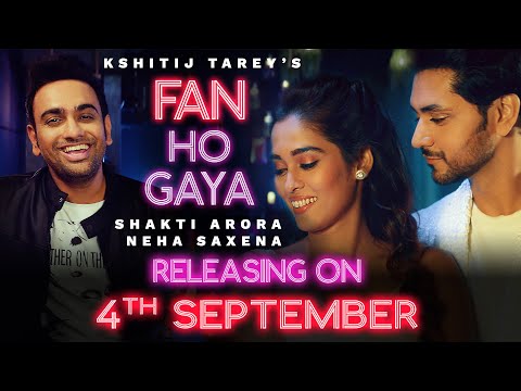 Fan Ho Gaya | Teaser | Kshitij Tarey | Gurpreet Saini & Gautam Sharma | Shakti Arora & Neha Saxena
