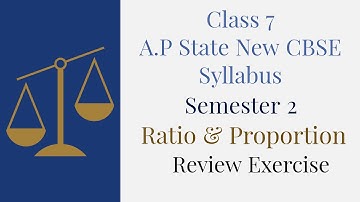 Ratio & Proportion - Review Exercise - Class VII || A.P State New Syllabus