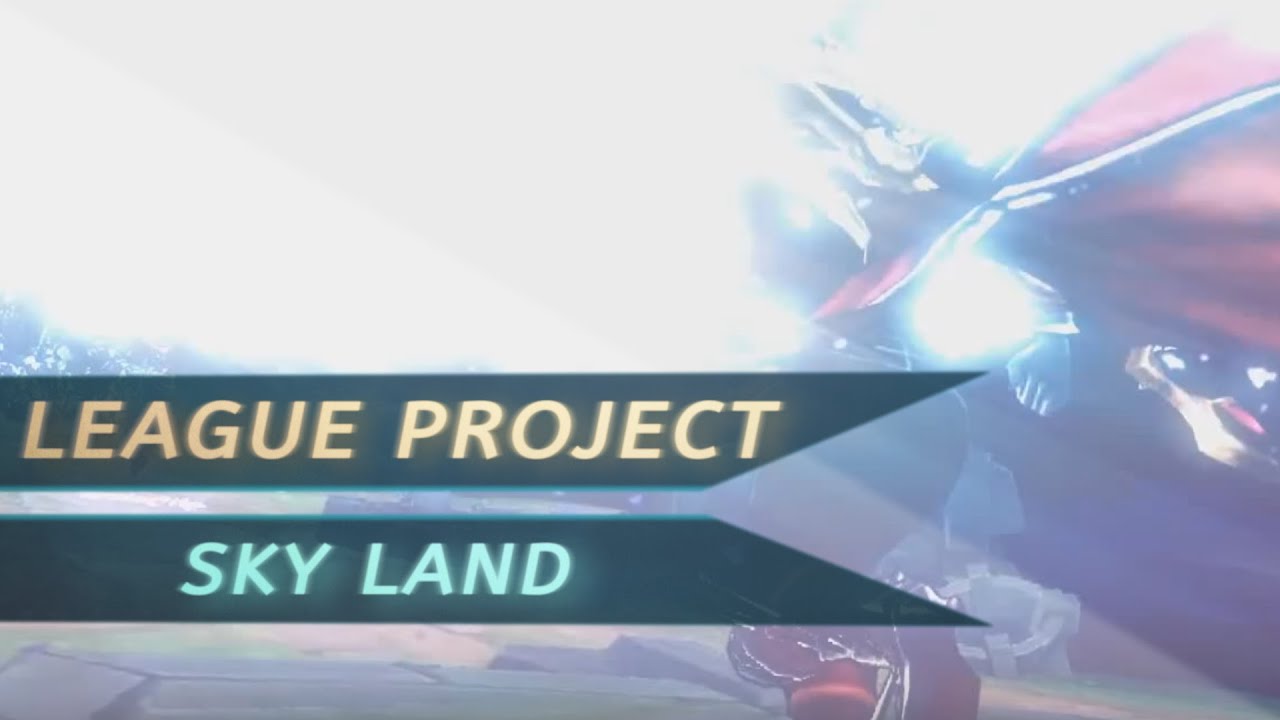 League Project - Sky Land