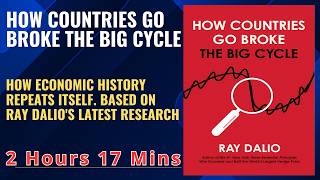 HOW COUNTRIES GO BROKE THE BIG CYCLE : how economic history repeats itself
