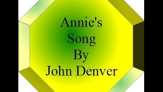 Annie's Song by John Denver