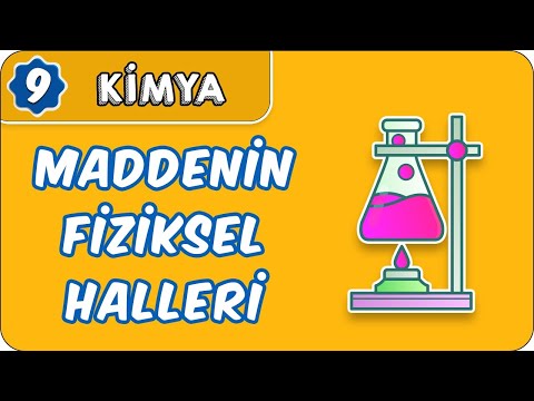 Maddenin Fiziksel Halleri  | 9.Sınıf Kimya