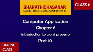 Computer Application | Class 11 |Chapter 6 | Part 10 | Introduction to word processor | BMHSS