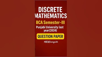 BCA Discrete mathematics Question Paper | Punjabi University #bca #sem3  #previousyearquestions