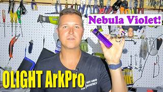 OLIGHT ArkPro Flashlight.  Now in Nebula Violet!