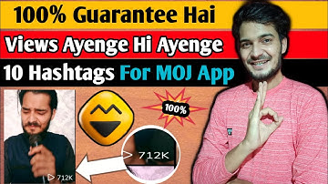MOJ App Par Views Kaise Badhaye | How To Increase Views On MOJ App | Video Viral Kaise Karen MOJ Par