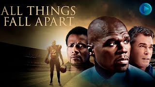 ALL THINGS FALL APART