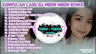 MBON MBON REMIX TERBARU KAMU DIMANA YANK FULL ALBUM (kumpulan lagu dj terbaru)