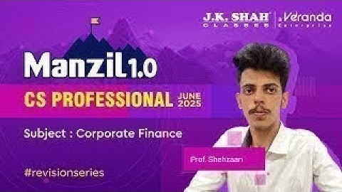 Manzil 1.0 ll CS Professional ll Revision Series ll CF Day 5 #csatjkshahclasses