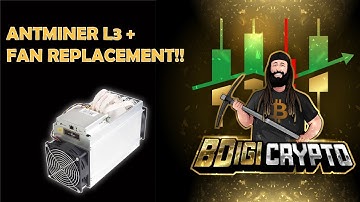 Antminer L3+ Fan Install!!