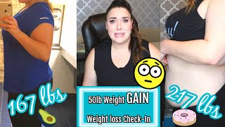 I GAINED 50 LBS IN 6 MONTHS | MY WEIGHT UPDATE