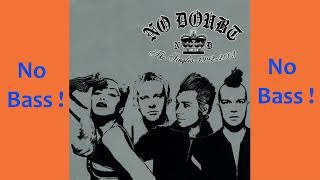 Underneath It All ► No Doubt ◄🎸► No Bass Guitar ◄🟢 Clic 👍🟢