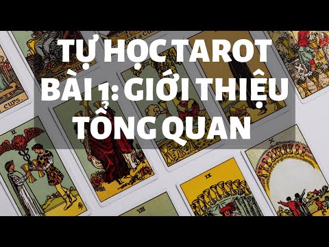 Video: Cách đọc Bài Tarot