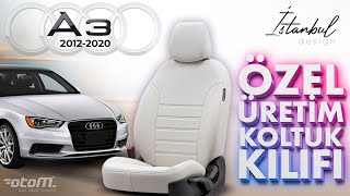 Otom Özel Üretim Oto Koltuk Kılıfı Audi A3 Uygulaması - Before &amp; After