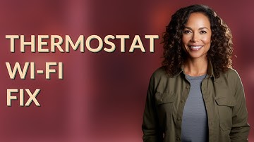 Why Won’t My Honeywell Thermostat Connect to Wi-Fi?