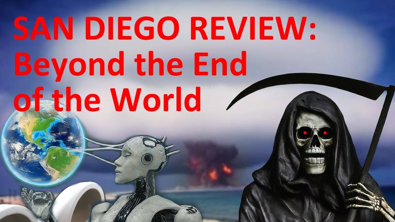 За пределами конца света | Обзор Сан-Диего